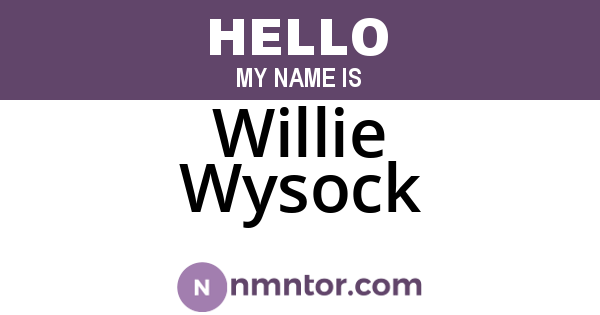 Willie Wysock