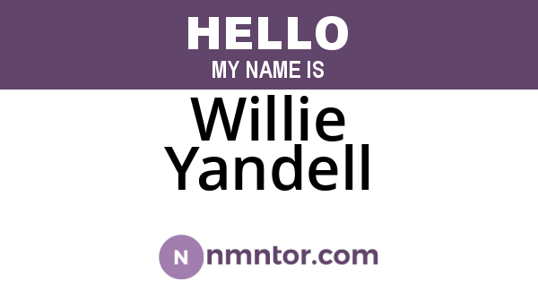 Willie Yandell