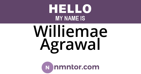 Williemae Agrawal