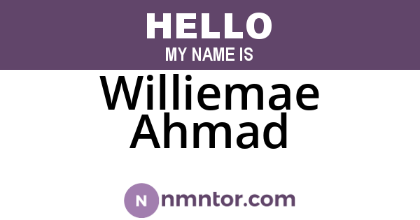 Williemae Ahmad
