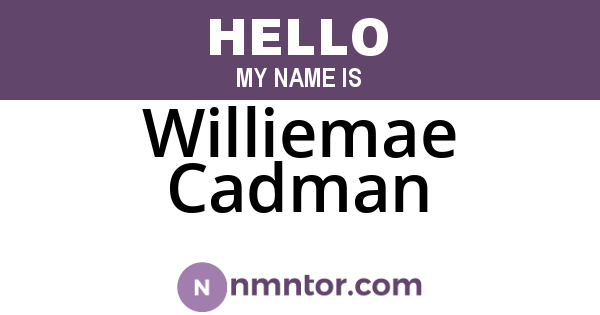 Williemae Cadman