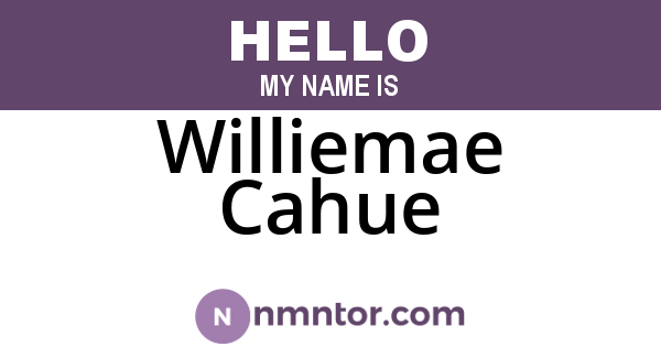 Williemae Cahue