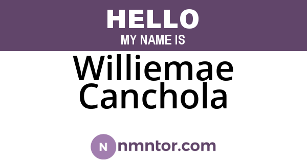 Williemae Canchola