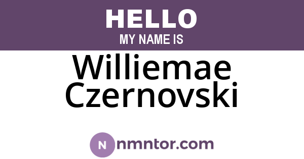 Williemae Czernovski