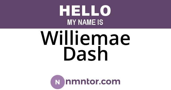 Williemae Dash