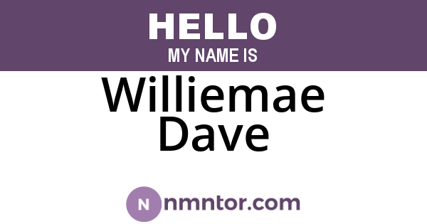 Williemae Dave