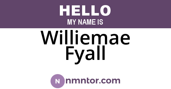 Williemae Fyall