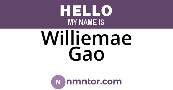 Williemae Gao