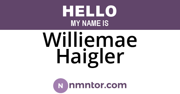 Williemae Haigler