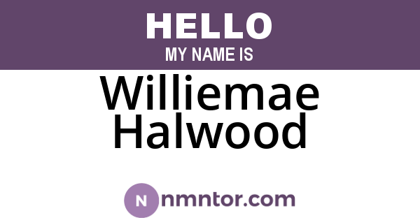 Williemae Halwood