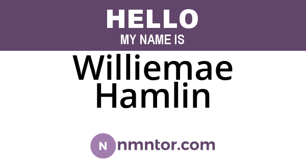 Williemae Hamlin
