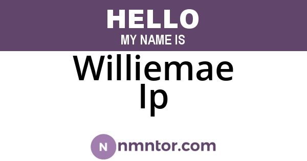 Williemae Ip