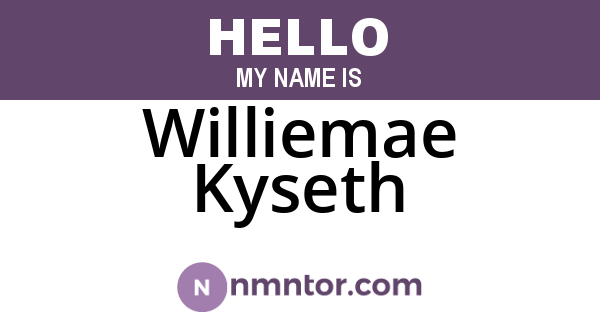 Williemae Kyseth
