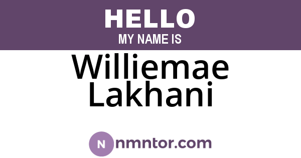 Williemae Lakhani