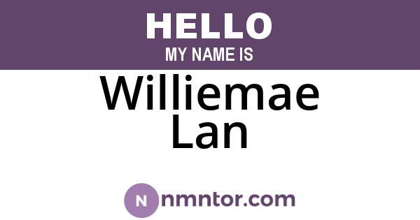 Williemae Lan