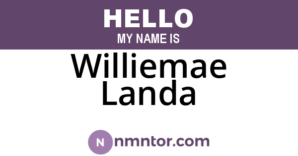 Williemae Landa