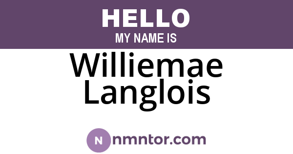 Williemae Langlois