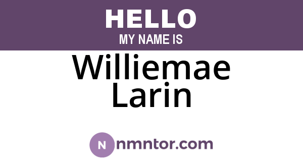 Williemae Larin