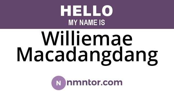 Williemae Macadangdang