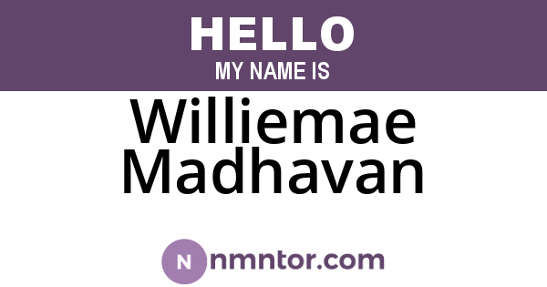 Williemae Madhavan
