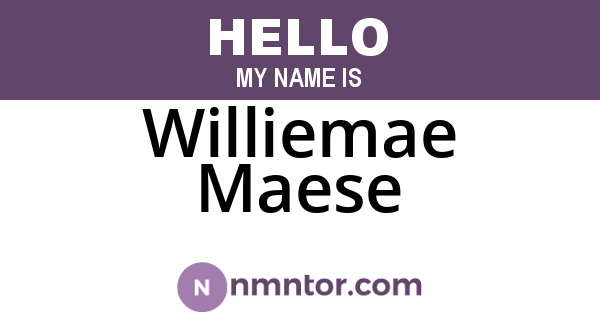 Williemae Maese