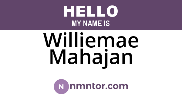 Williemae Mahajan