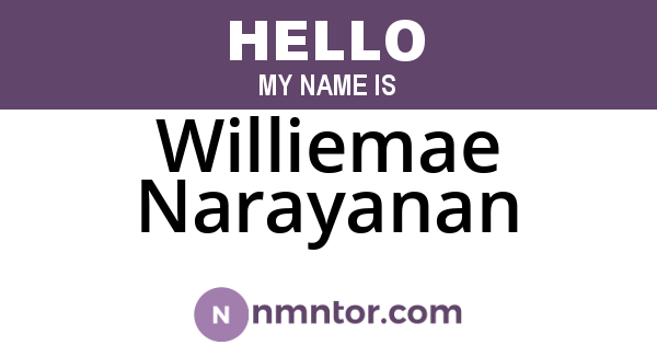 Williemae Narayanan