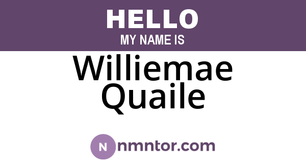 Williemae Quaile
