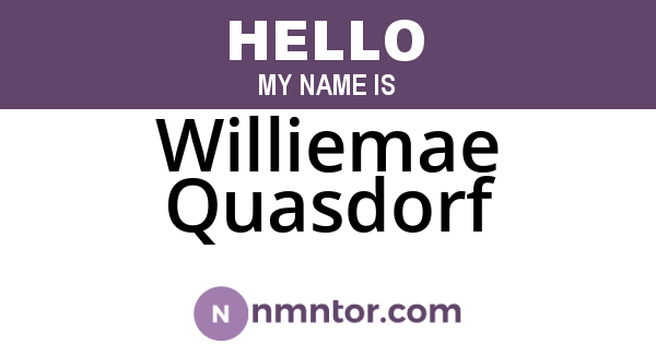 Williemae Quasdorf