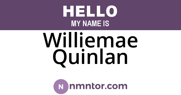 Williemae Quinlan