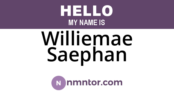 Williemae Saephan