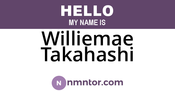 Williemae Takahashi