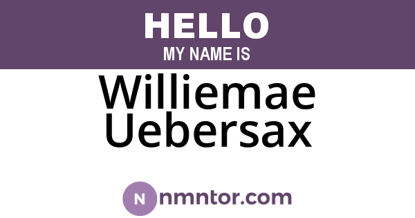 Williemae Uebersax