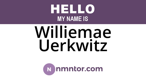 Williemae Uerkwitz
