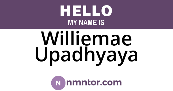 Williemae Upadhyaya