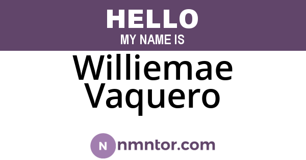 Williemae Vaquero