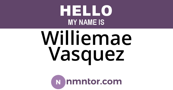 Williemae Vasquez