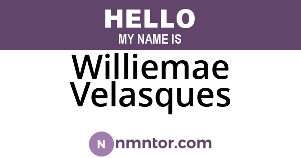 Williemae Velasques