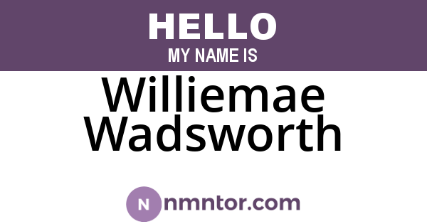 Williemae Wadsworth