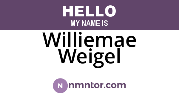 Williemae Weigel
