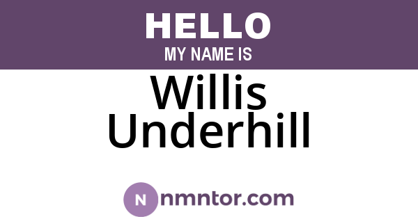 Willis Underhill