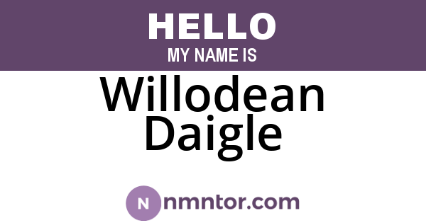 Willodean Daigle