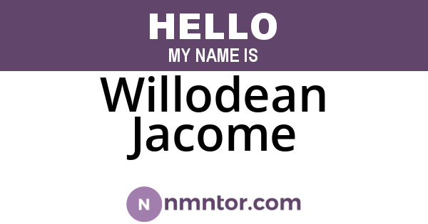Willodean Jacome