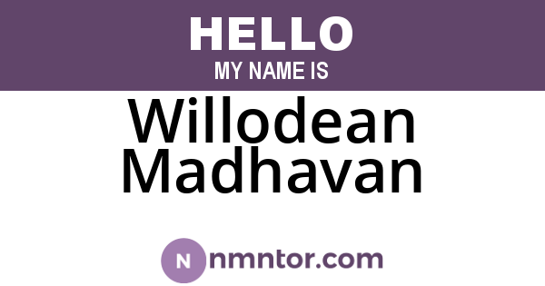 Willodean Madhavan