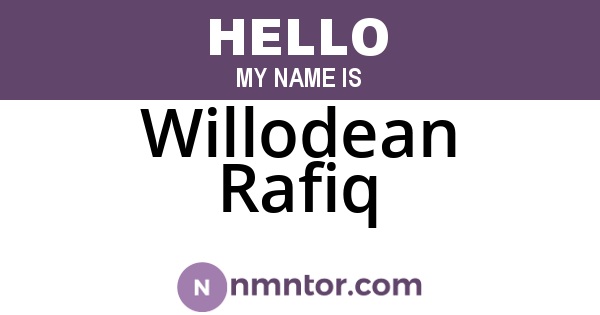 Willodean Rafiq