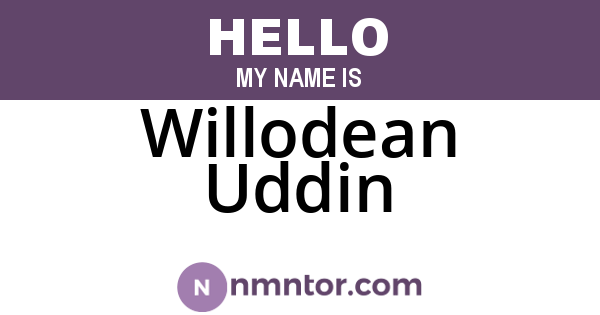 Willodean Uddin