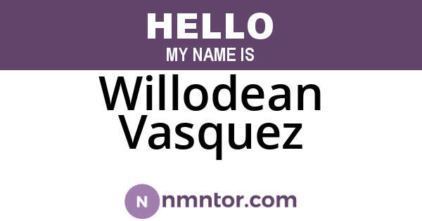 Willodean Vasquez