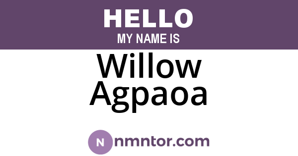 Willow Agpaoa