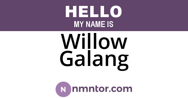 Willow Galang