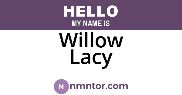 Willow Lacy